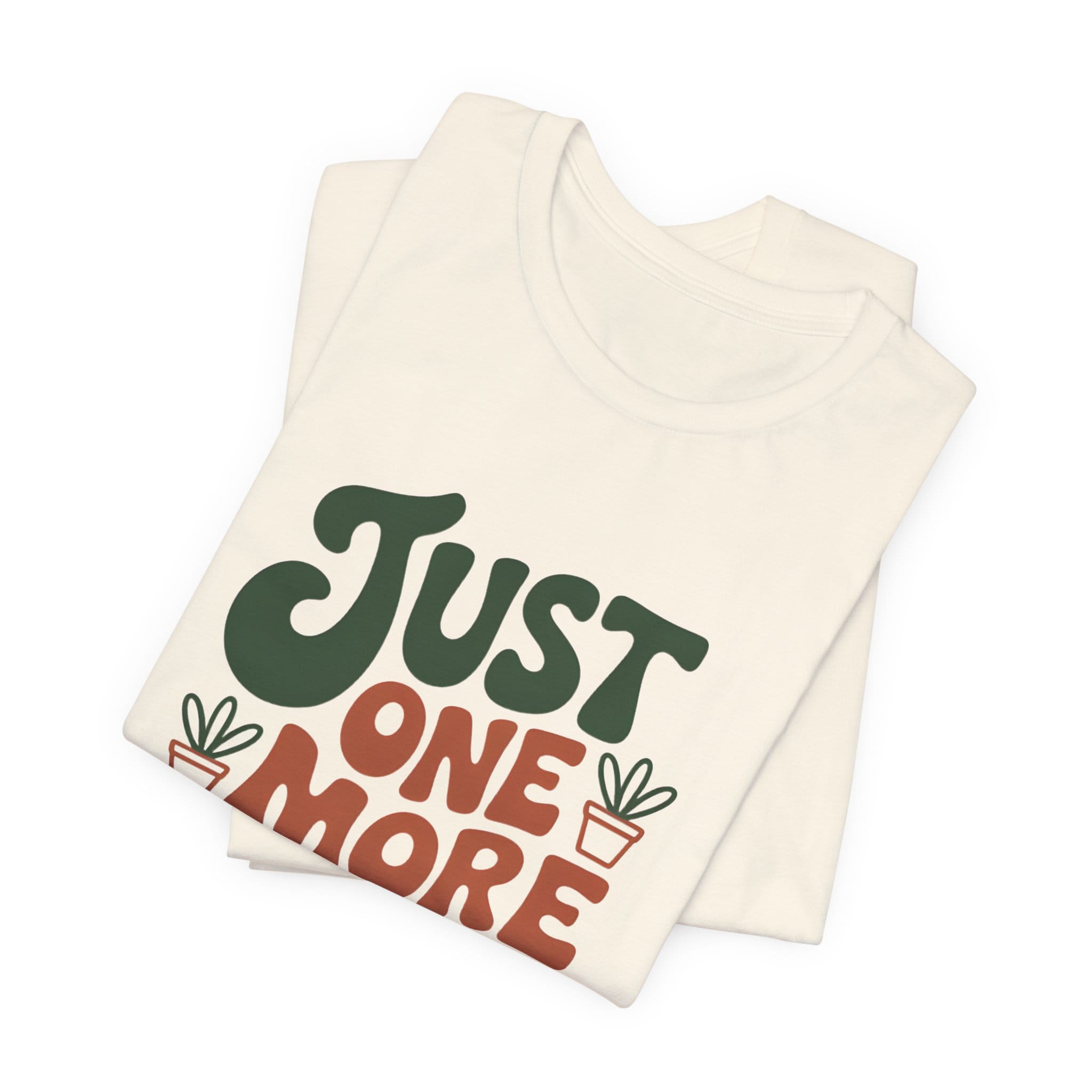 Just One More Plant T-Shirt - Image 9
