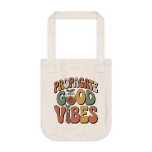 Propagate Good Vibes Tote Bag