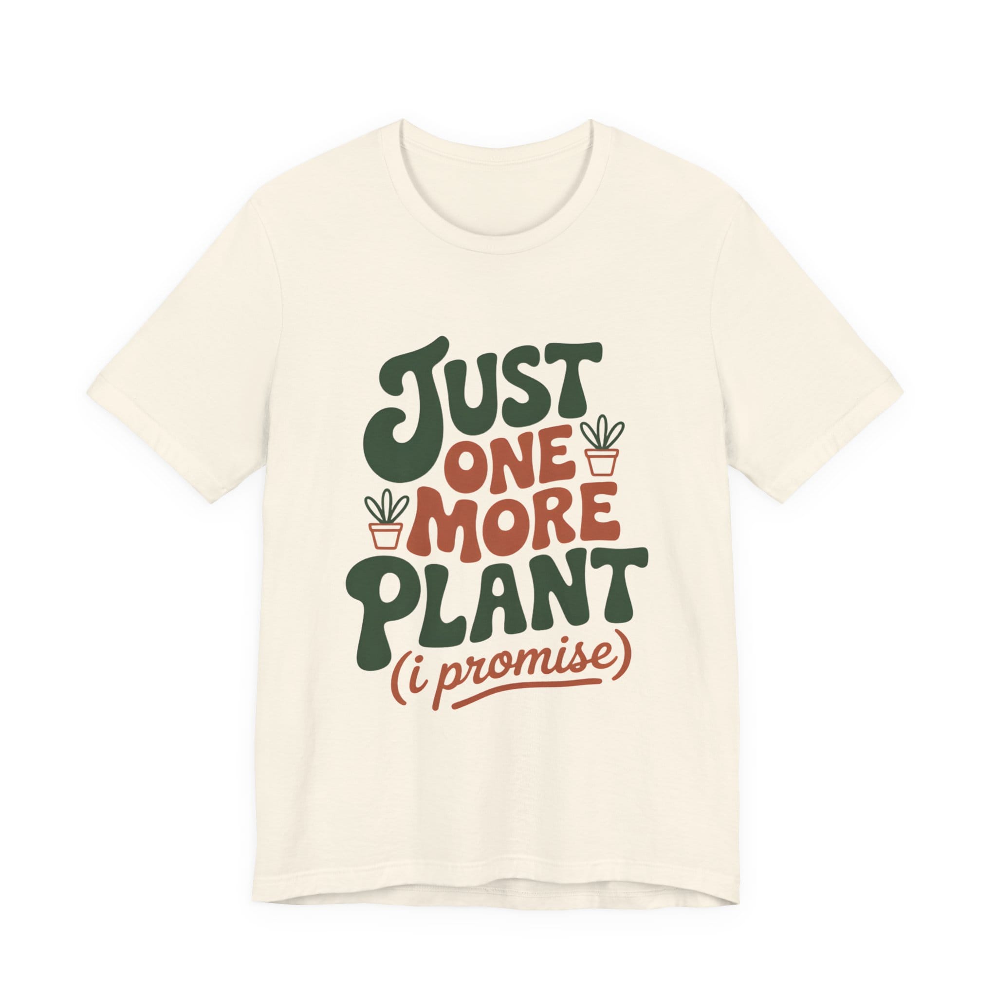 Just One More Plant T-Shirt - Image 7