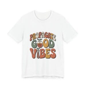 Propagate Good Vibes T-Shirt